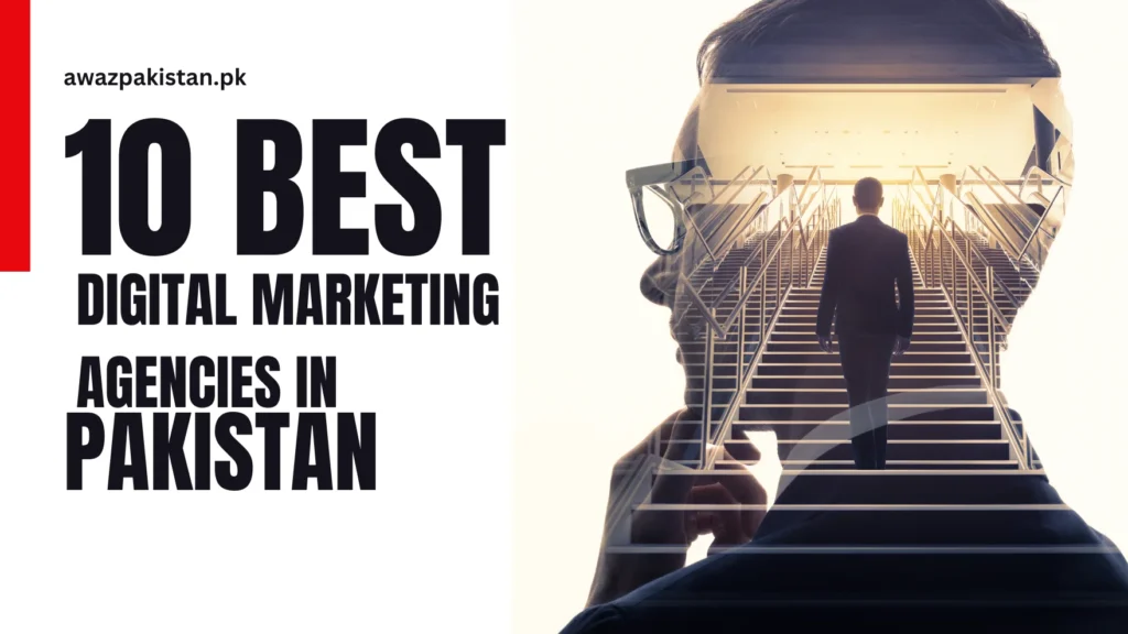 Best Digital Marketing Agencies in Pakistan
