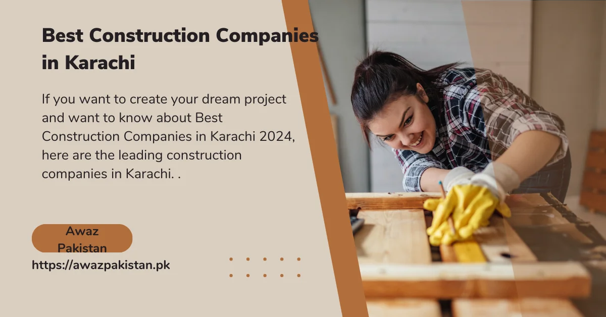 5 Best Construction Companies in Karachi 2024 – SECP Registered